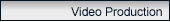 Video Production